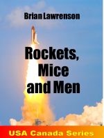 Rockets, mice and men